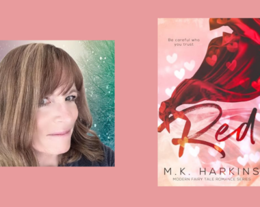 Interview with MK Harkins, Author of Red (Modern Day Fairy-Tale Series Book 2)