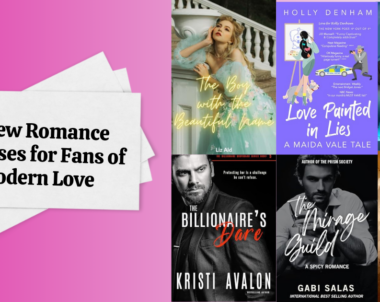 6 New Romance Releases for Fans of Modern Love