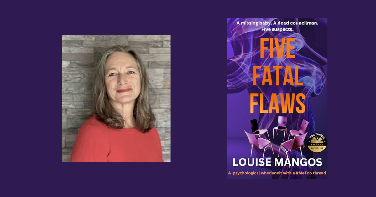 Interview with Louise Mangos, Author of Five Fatal Flaws