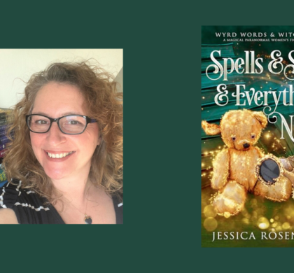 Interview with Jessica Rosenberg, Author of Spells & Spice & Everything Nice (Wyrd Words & Witchcraft Book 3)