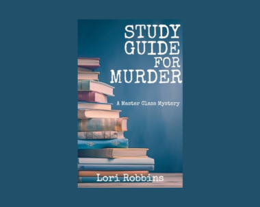Interview with Lori Robbins, Author of Study Guide for Murder