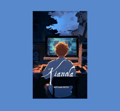 Interview with Nathan Roth, Author of Kianola