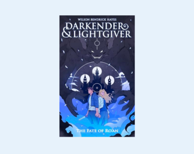 Interview with Wilson Hayes, Author of Darkender & Lightgiver: The Fate of Ro’an
