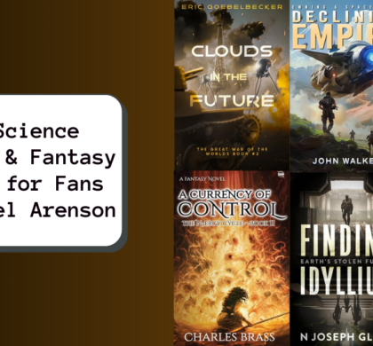 New Science Fiction & Fantasy Novels for Fans of Daniel Arenson
