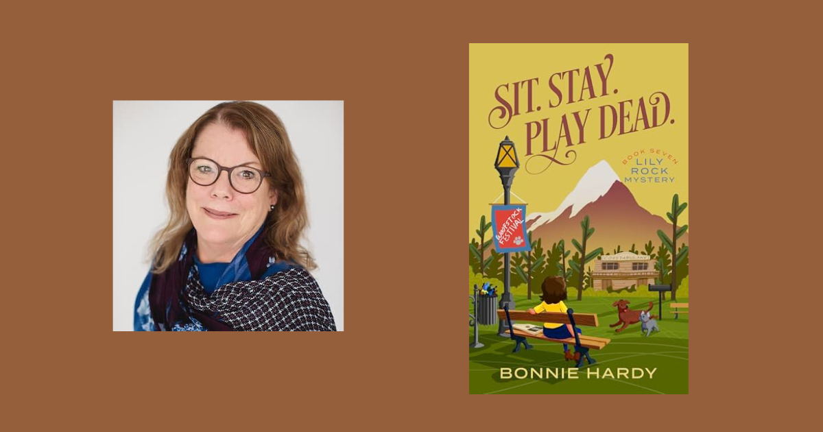 Interview with Bonnie Hardy, Author of Sit. Stay. Play Dead. (Lily Rock Mystery Book Seven)