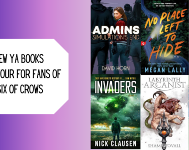 New YA Books to Devour for Fans of Six of Crows