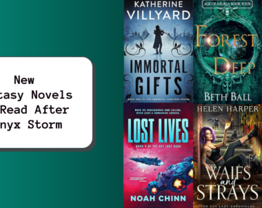 New Fantasy Novels to Read After Onyx Storm