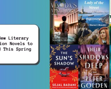 6 New Literary Fiction Novels to Read This Spring
