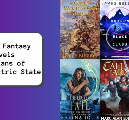 6 New Fantasy Novels for Fans of The Electric State