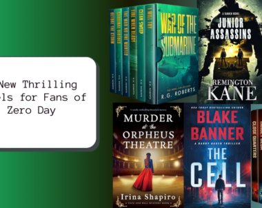 6 New Thrilling Novels for Fans of Zero Day