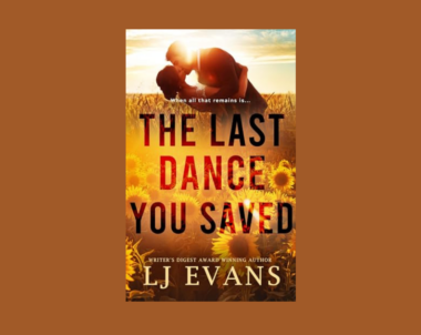 Interview with LJ Evans, Author of The Last Dance You Saved