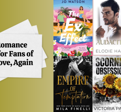 New Romance Novels for Fans of Hello, Love, Again