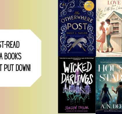 6 Must-Read New YA Books You Can’t Put Down!