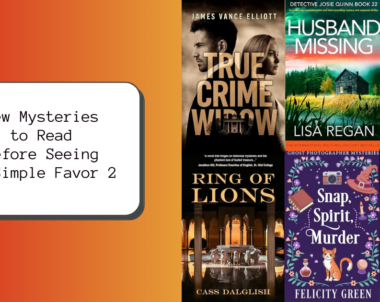 New Mysteries to Read Before Seeing A Simple Favor 2