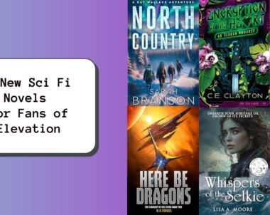 6 New Sci Fi Novels for Fans of Elevation