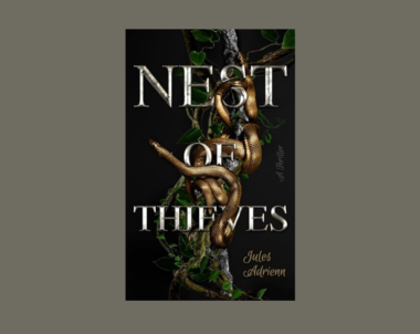 Interview with Jules Adrienn, Author of Nest of Thieves