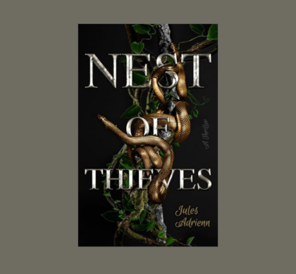Interview with Jules Adrienn, Author of Nest of Thieves