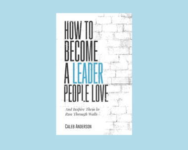 Interview with Caleb Anderson, Author of How to Become a Leader People Love