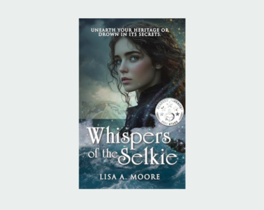 Interview with Lisa A. Moore, Author of Whispers of the Selkie (The Enchanted Heritage Trilogy Book 1)