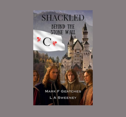 Interview with Mark F. Geatches & L A Sweeney, Author of Shackled: Behind the Stone Wall