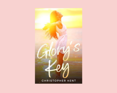 Interview with Christopher Kent, Author of Glory’s Key