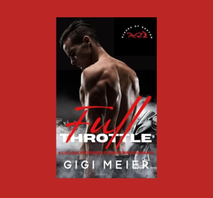 Interview with GiGi Meier, Author of Full Throttle (The Bikers of Boston Series Book 1)