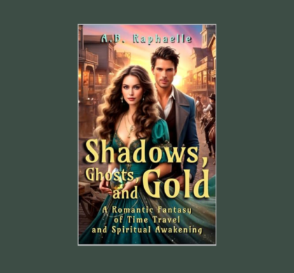 Interview with A.B. Raphaelle, Author of Shadows, Ghosts, and Gold