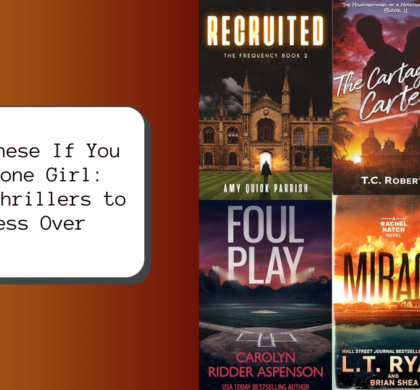 Read These If You Miss Gone Girl: 6 New Thrillers to Obsess Over