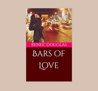 Interview with Renee’ Douglas, Author of Bars of Love