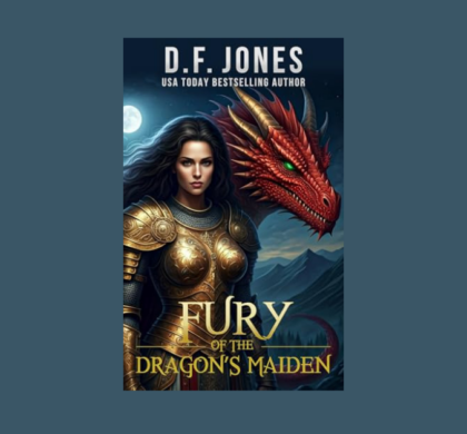 Interview with D.F. Jones, Author of Fury of the Dragon’s Maiden
