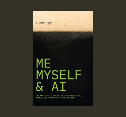 Interview with Stephan Roux, Author of Me, Myself and AI