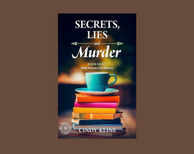 Interview with Cindy Kline, Author of Secrets, Lies and Murder (Molly McGuire Mysteries Book 8)