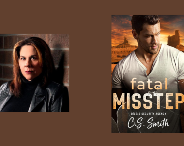 Interview with C.S. Smith, Author of Fatal Misstep