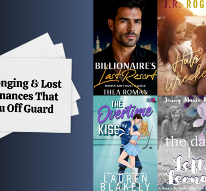 Letters, Longing & Lost Time: Romances That Catch You Off Guard