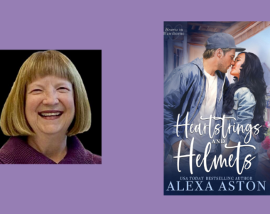 Interview with Alexa Aston, Author of Heartstrings and Helmets
