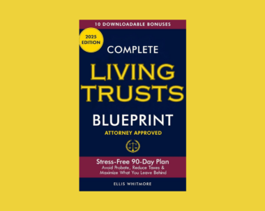 Interview with Ellis Whitmore, Author of Complete Living Trusts Blueprint