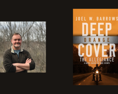 Interview with Joel W. Barrows, Author of Deep Orange Cover