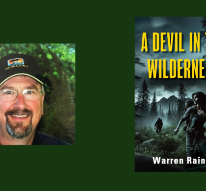 Interview with Warren Rainer, Author of A Devil in the Wilderness