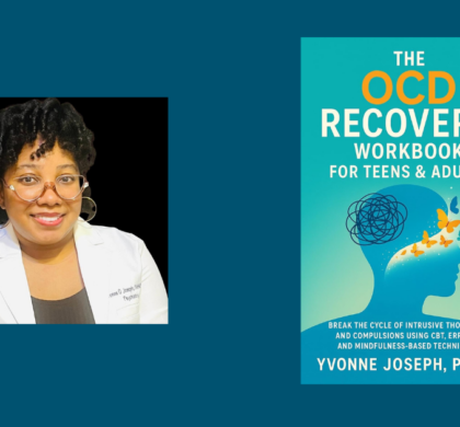 Interview with Yvonne Joseph, Author of The OCD Recovery Workbook