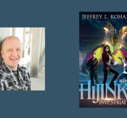 Interview with Jeffrey L. Kohanek, Author of Hijinks Investigations