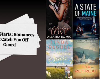 How It Starts: Romances That Catch You Off Guard
