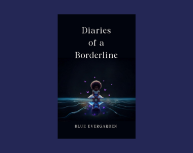 Interview with Blue Evergarden, Author of Diaries of a Borderline