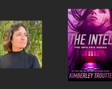 Interview with Kimberley Troutte, Author of The Intel (The Infiltrix Book 3)