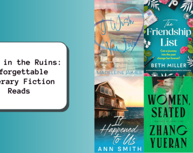 Light in the Ruins: 6 Unforgettable Literary Fiction Reads