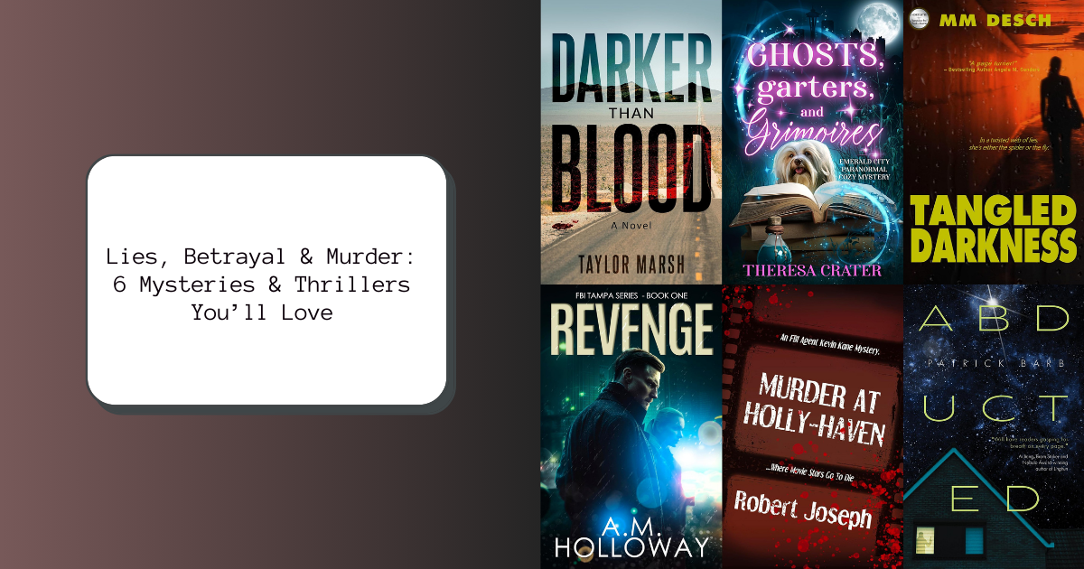 6 Mysteries & Thrillers You’ll Love 6 Mysteries & Thrillers You’ll Love
