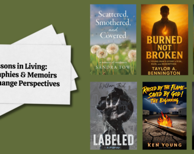 Lessons in Living: Biographies & Memoirs That Change Perspectives