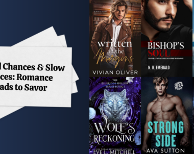Second Chances & Slow Dances: Romance Reads to Savor