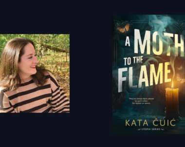 Interview with Kata Čuić, Author of A Moth to the Flame
