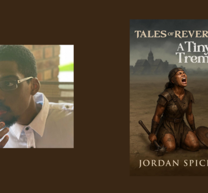 Interview with Jordan Spicer, Author of A Tiny Tremor