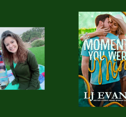 Interview with LJ Evans, Author of The Moments You Were Mine